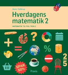 Hverdagens matematik 2 : matematik til FVU, trin 2