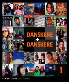 Danskere + danskere. Bind 1