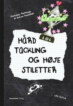 Hård tackling og høje stiletter