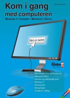 Kom i gang med computeren : Windows 7, internet og Microsoft Office