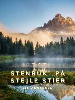 Stenbuk på stejle stier : en fodtur i Dolomitterne