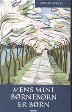 Mens mine børnebørn er børn
