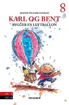 Karl og Bent bygger en luftballon