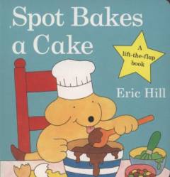 Spot bakes a cake