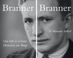 Om lidt er vi borte: Historien om Børge: To Minutters Stilhed. Bind 1