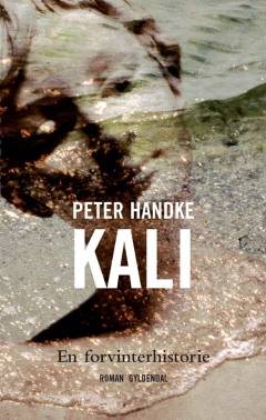 Kali : en forvinterhistorie