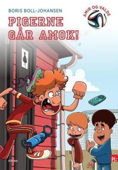 Pigerne går amok!