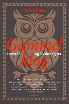 Gammelklog : leveråd og livsindsigter