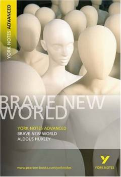 Brave new world : Aldous Huxley : notes