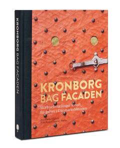Kronborg bag facaden : skæbnefortællinger fortalt fra gulvet i danmarkshistorien