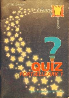 Et eventyrligt materiale -- Quiz til fortælleark 1