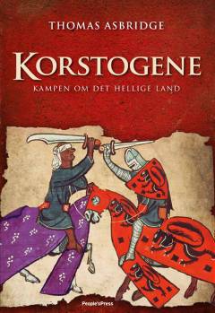Korstogene : kampen om det hellige land