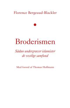 Broderismen : sådan undergraver islamister de vestlige samfund