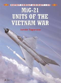 MiG-21 Units of the vietnam War