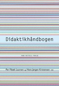 Didaktikhåndbogen : teorier og temaer