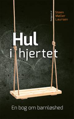 Hul i hjertet : en bog om barnløshed