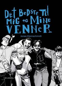 Det bedste til mig og mine venner