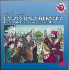 Hvem stjal stjernen? : Leonardo da Vinci og broder Luca på flugt