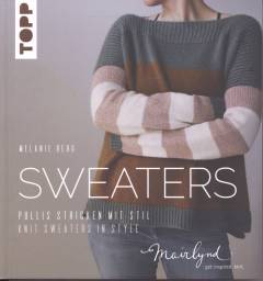 Sweaters : Pullis stricken mit Stil : knit sweaters in style