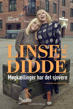 Linse og Didde : møgkællinger har det sjovere