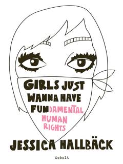 Girls just wanna have fundamental human rights