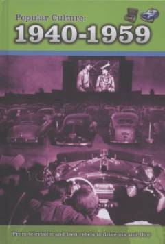Popular culture - 1940-1959