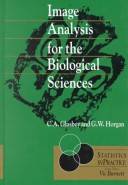 Image analysis for the biological sciences