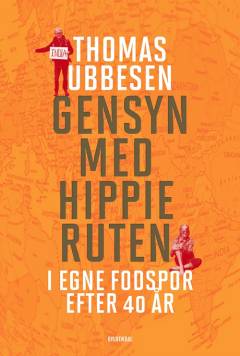 Gensyn med hippieruten : i egne fodspor efter 40 år