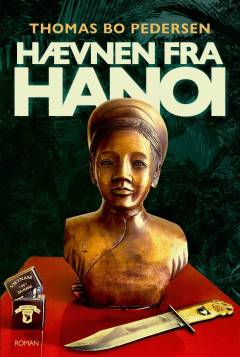 Revenge from Hanoi : novel