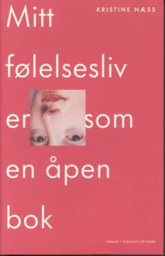 Mitt følelsesliv er som en åpen bok