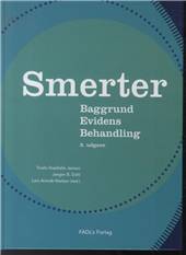 Smerter : baggrund, evidens og behandling