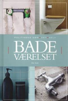Gør det selv badeværelset