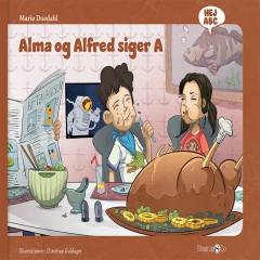 Alma og Alfred siger A