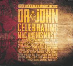The musical mojo of Dr. John : celebrating Mac and his music