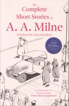 The complete short stories of A. A. Milne