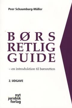 Børsretlig guide : en introduktion til Børsretten