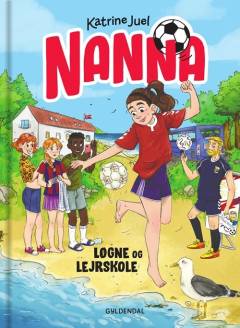 Nanna - løgne og lejrskole