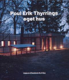 Poul Erik Thyrrings eget hus