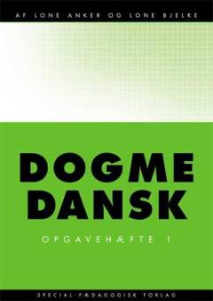 Dogme dansk. Opgavehæfte 1