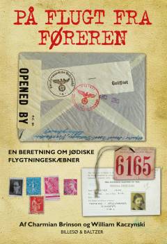 På flugt fra føreren : en beretning om jødiske flygtningeskæbner