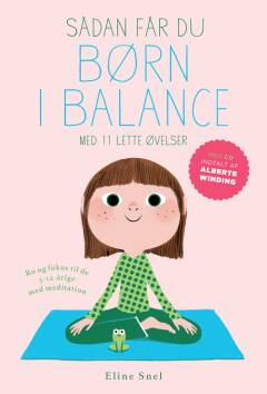 Sådan får du børn i balance