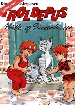 Troldepus, Mulle og Pusserlusser
