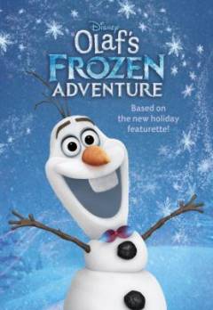 Olaf's frozen adventure : the deluxe junior novelization
