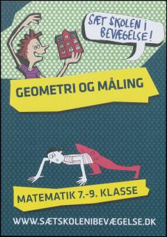 Geometri og måling : matematik 7.-9. klasse