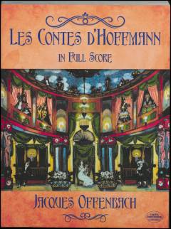 Les contes d'Hoffmann : in full score