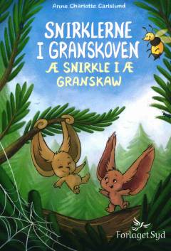 Snirklerne i granskoven
