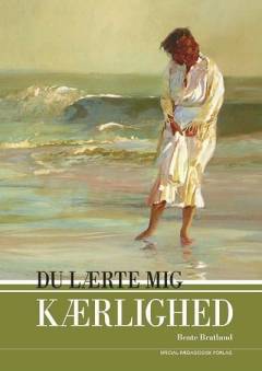 Du lærte mig kærlighed (Letlæsning)