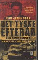 Det Tyske Efterår : Rote Armee Fraktion og henrettelsen af Hanns-Martin Schleyer