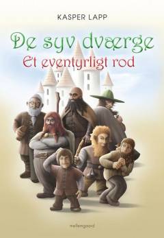 De syv dværge : et eventyrligt rod