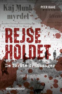 Rejseholdet : de første drabssager : true crime